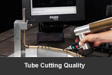 Tube Cutting Quality
